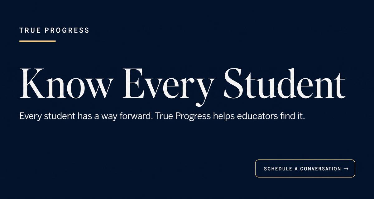 True Progress — A Student Success System for Independent Schools